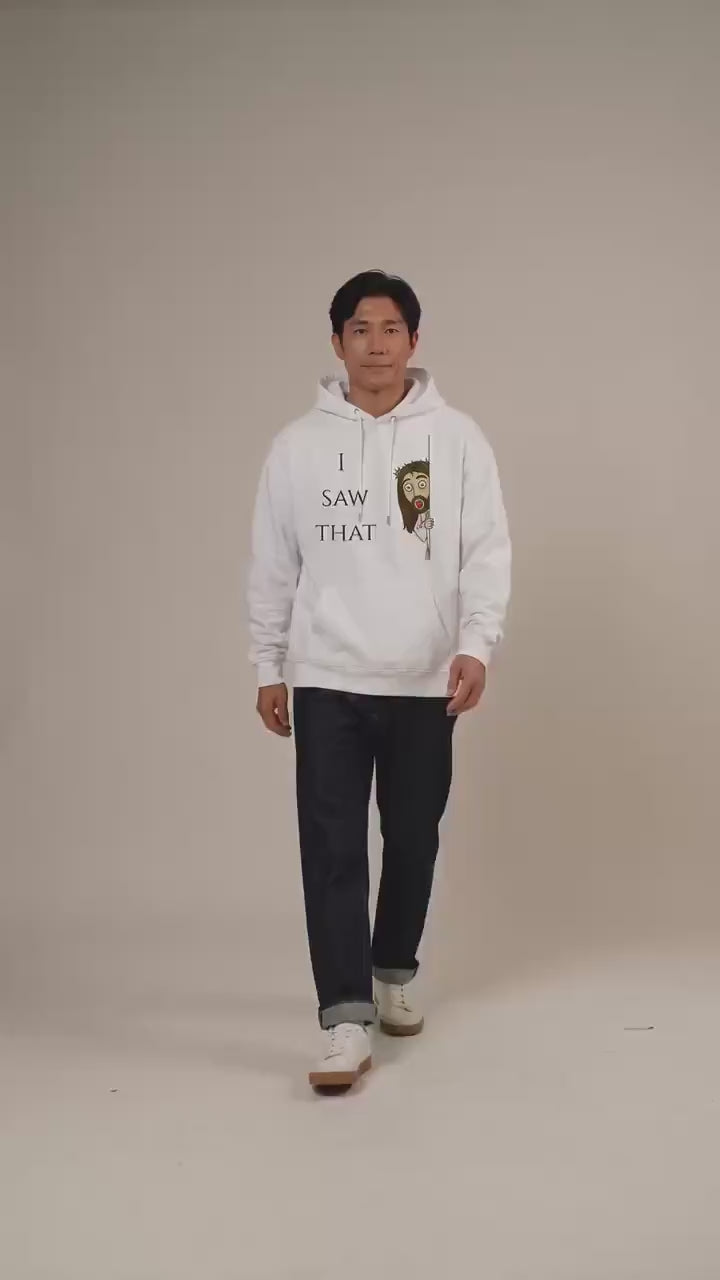 Funny Jesus I Saw That Hoodie - Hilarious Graphic Sweatshirt, Religious Humor Gift