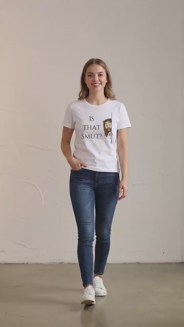 Is That Smut? Funny ladies Jesus T-Shirt